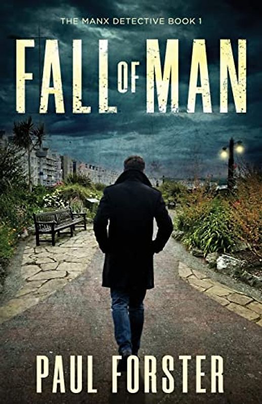Fall of Man: The Manx Detective Book 1