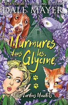Murmures dans la Glycine