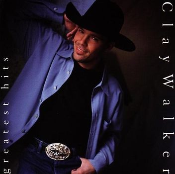 Clay Walker - Greatest Hits