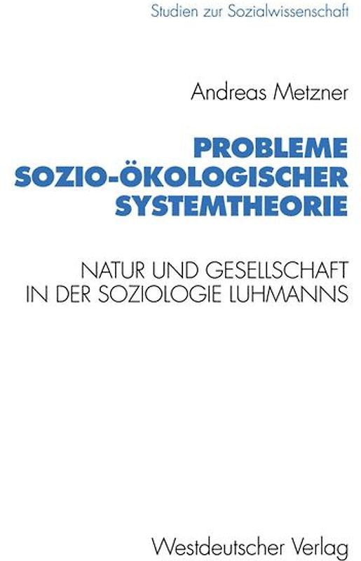 Probleme sozio-ökologischer Systemtheorie
