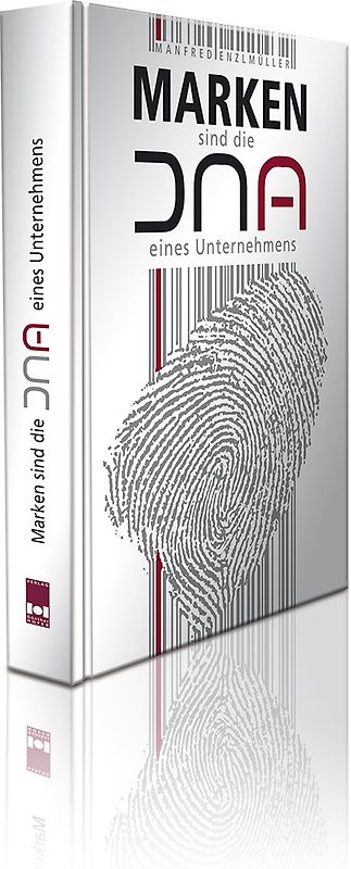 Marken sind die DNA eines Unternehmens