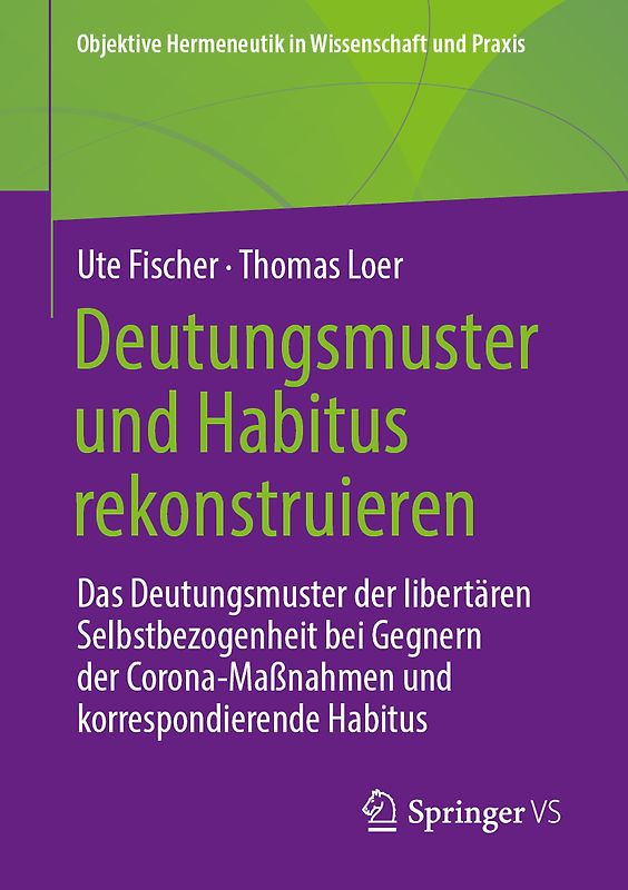 Deutungsmuster und Habitus rekonstruieren