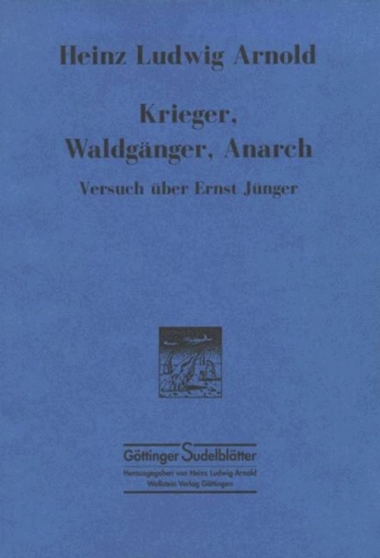 Krieger, Waldgänger, Anarch