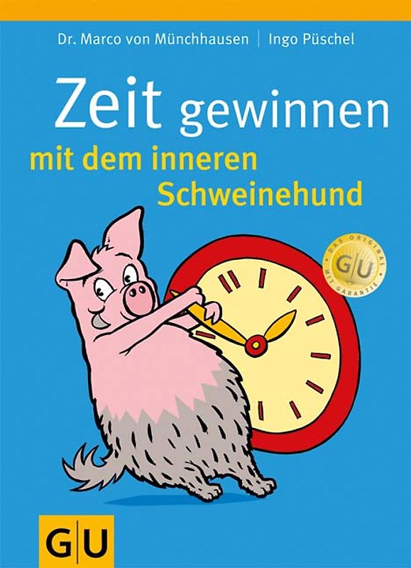 Zeit gewinnen mit dem inneren Schweinehund