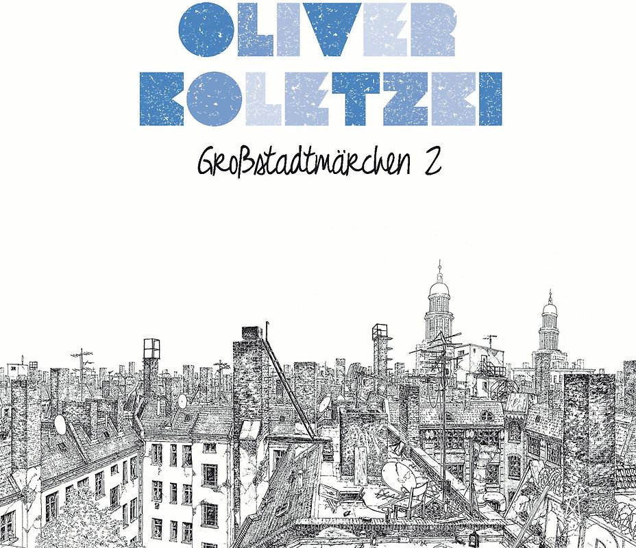 Oliver Koletzki - Großstadtmärchen 2 (Digipak)