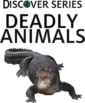 Deadly Animals