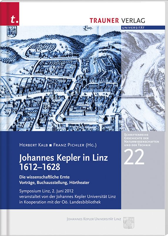Johannes Kepler in Linz 1612–1628