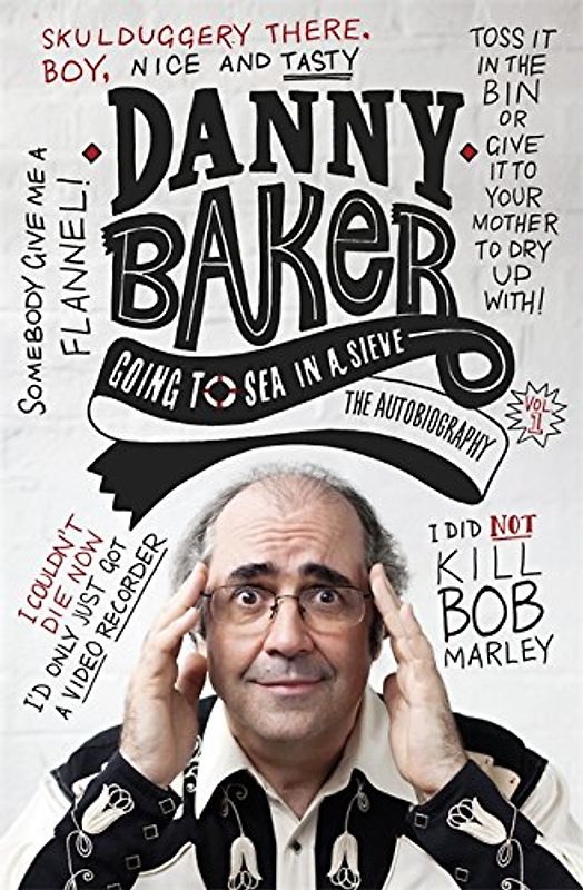Going to Sea in a Sieve - Baker, Danny
