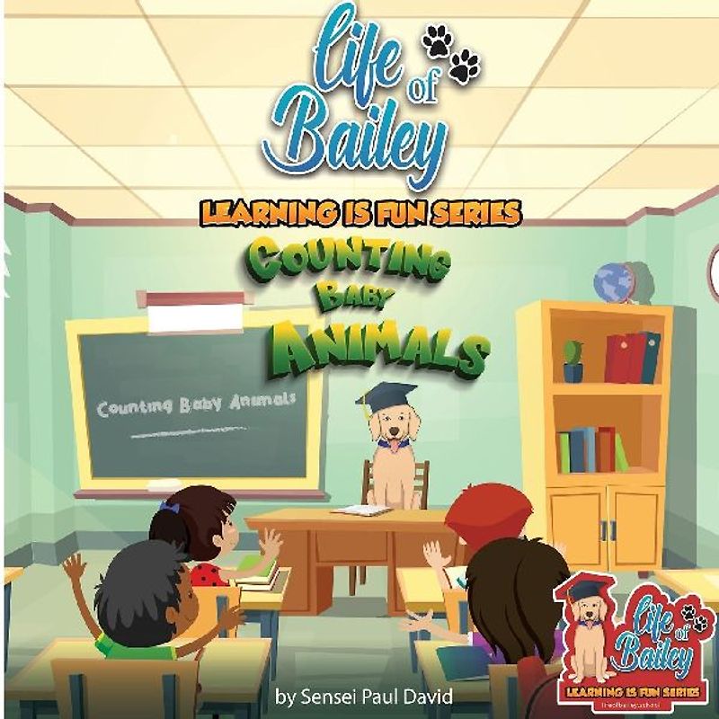 Life of Bailey Learning Is Fun Series