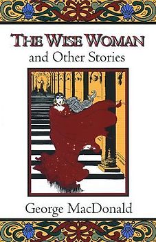 The Wise Woman and Other Stories