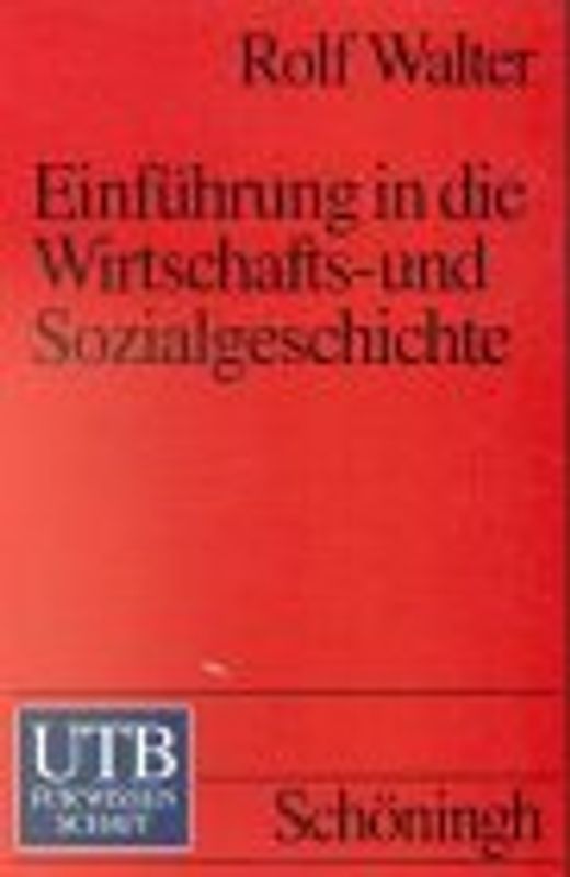 Einführung in die Wirtschafts- und Sozialgeschichte