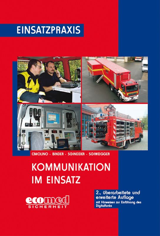 Kommunikation im Einsatz