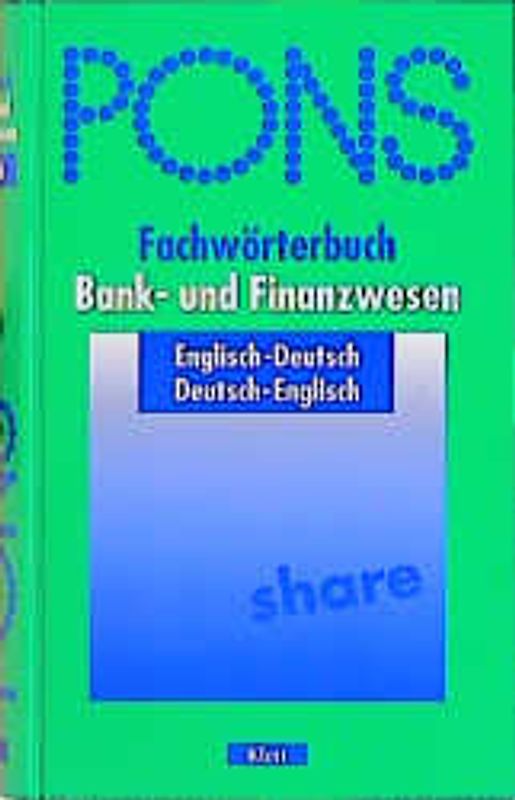PONS Fachwörterbuch Bank- und Finanzwesen