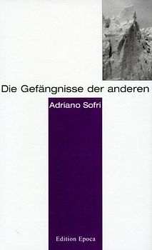 Die Gefängnisse der Anderen
