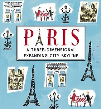 Paris: A Three-Dimensional Expanding City Skyline (Three Dimensional Skyline) - Sarah McMenemy