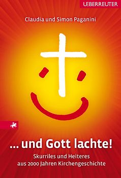 ... und Gott lachte!