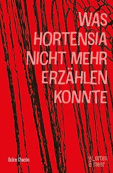 Was Hortensia nicht mehr erzählen konnte
