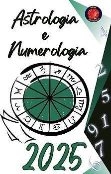 Astrologia  e  Numerologia 2025