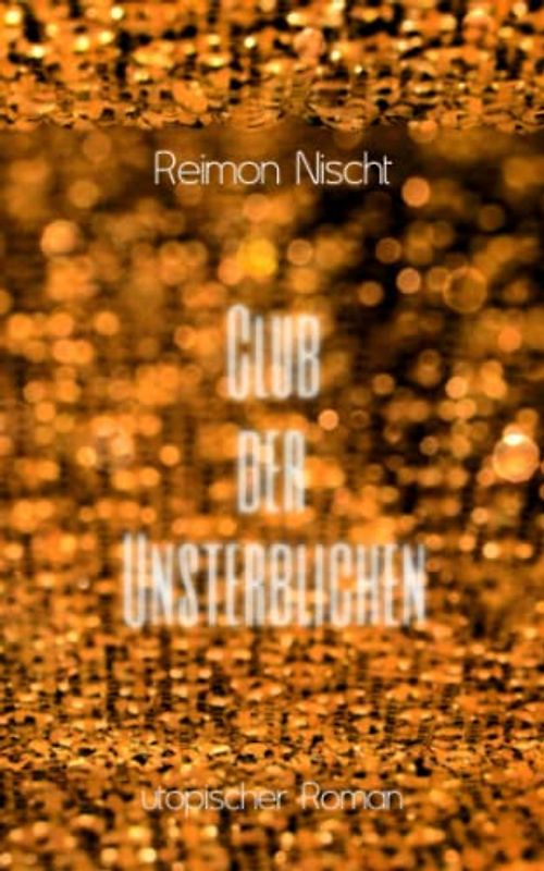 Club der Unsterblichen (Dunkel wie das All, Band 3)