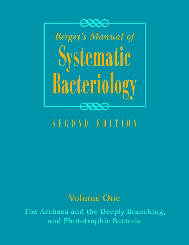 Bergey's Manual of Systematic Bacteriology