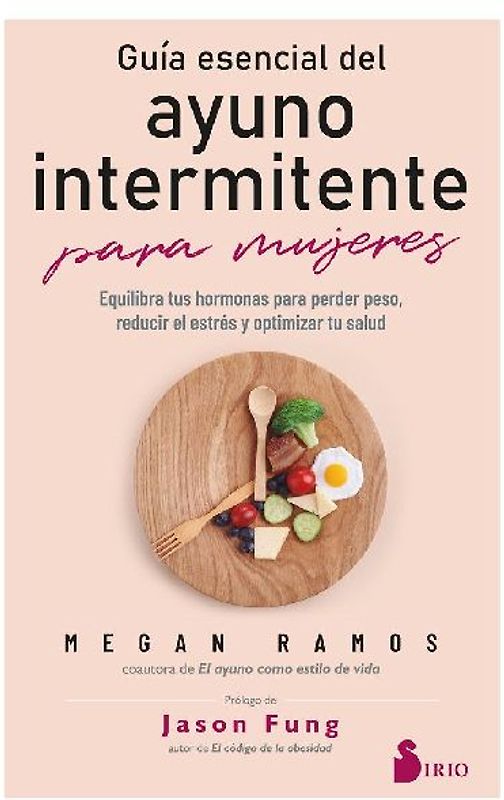 Guia Esencial del Ayuno Intermitente Para Mujeres