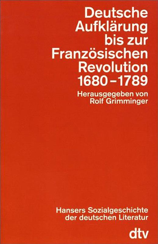 Hansers Sozialgeschichte der deutschen Literatur vom 16. Jahrhundert bis zur Gegenwart