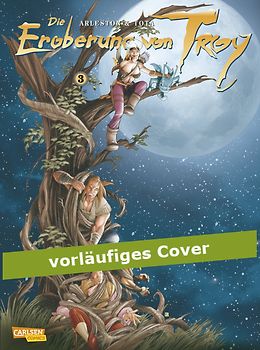 Die Eroberung von Troy 3: Die Eroberung von Troy 3