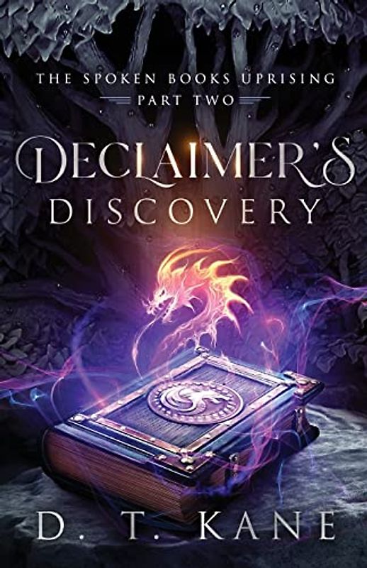 Declaimer's Discovery (The Spoken Books Uprising, Band 2)