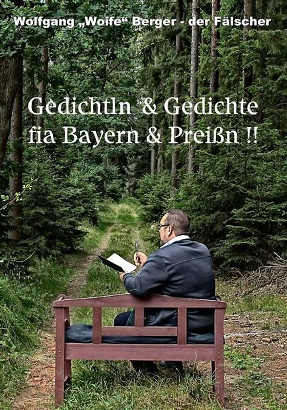 Gedichtln & Gediche fia Bayern & Preißn