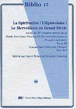 La Spiritualité/L'Epistolaire/Le Merveilleux au Grand Siècle