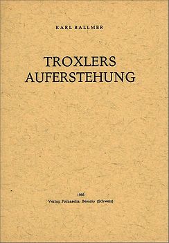 Troxlers Auferstehung
