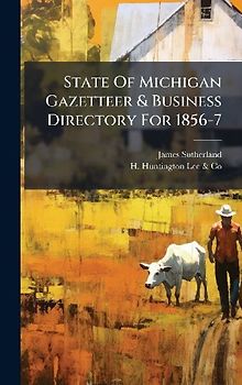 State Of Michigan Gazetteer & Business Directory For 1856-7