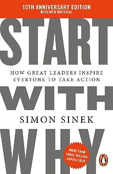 Start With Why (15th Anniversary Edition)