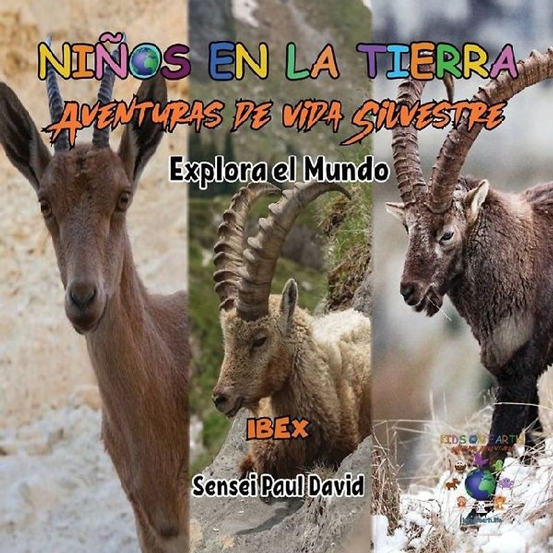 Niños en la Tierra - Aventuras de vida Silvestre - Explora el Mundo Ibex