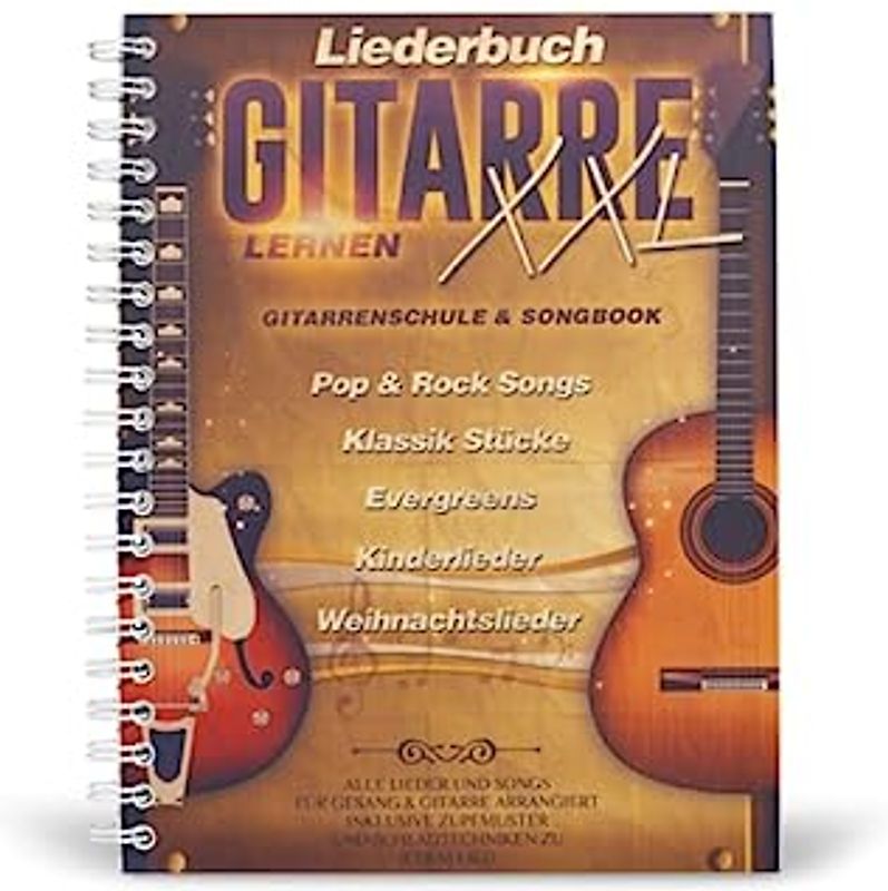Liederbuch Gitarre Lernen XXL - Gitarrenschule & Songbook, mit praktischer Spiralbindung