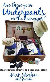 Are Those Your Underpants on the Conveyor?