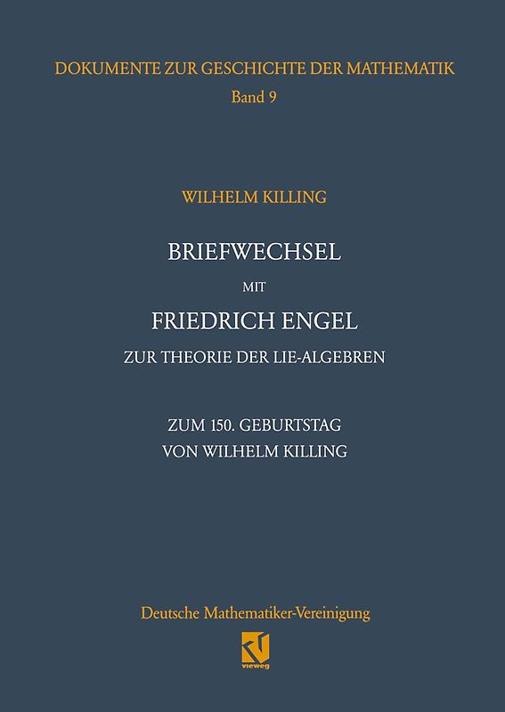 Briefwechsel mit Friedrich Engel zur Theorie der Lie-Algebren