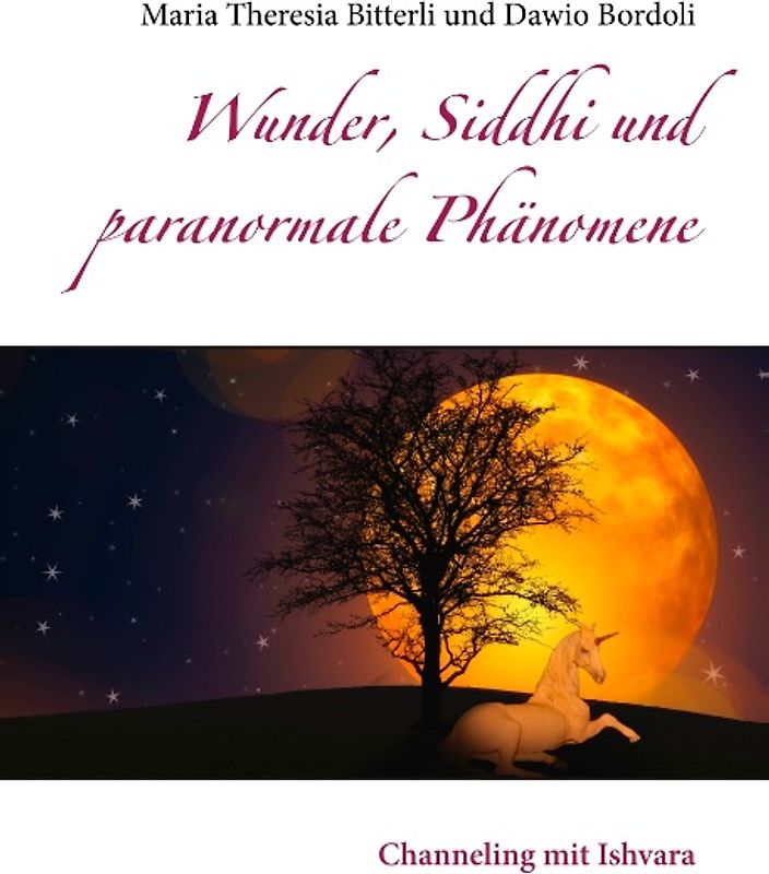 Wunder, Siddhi und paranormale Phänomene