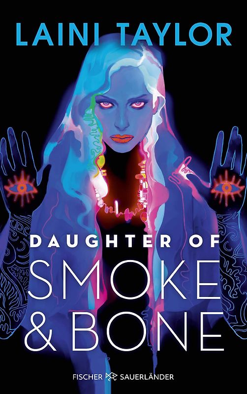 Daughter of Smoke and Bone