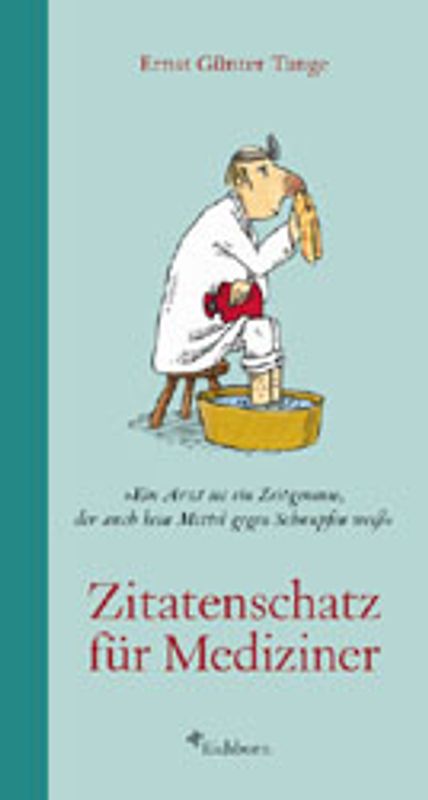 Zitatenschatz für Mediziner