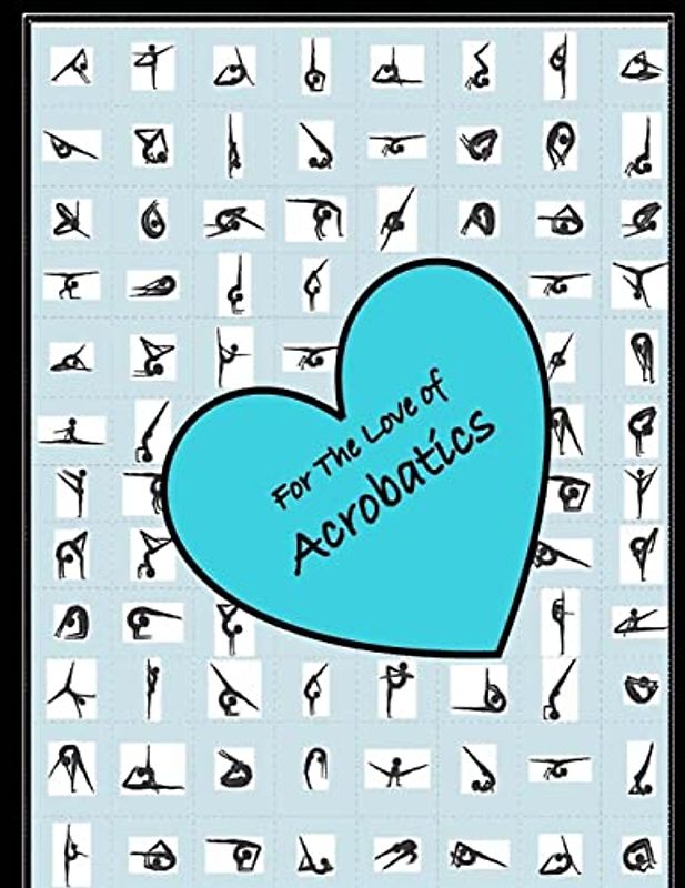 For the love of Acrobatics