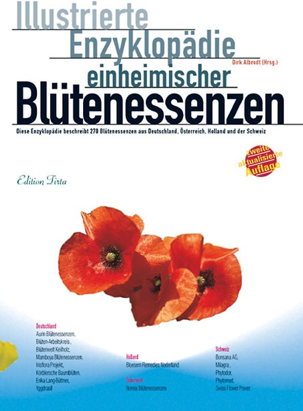 Edition Tirta: Illustrierte Enzyklopädie der einheimischen Blütenessenzen
