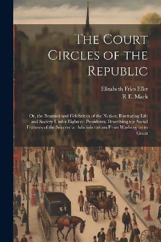 The Court Circles of the Republic