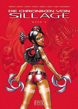 Die Chroniken von Sillage / Band 6
