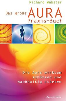 Das große Aura-Praxis-Buch