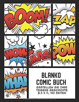 Blanko Comic Buch: Erstellen Sie Ihre eigene Geschichte, Comics und Graphic Novels