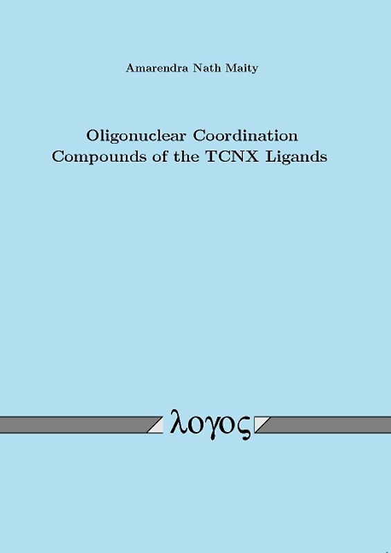 Oligonuclear Coordination Compounds of the TCNX Ligands