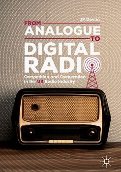 From Analogue to Digital Radio