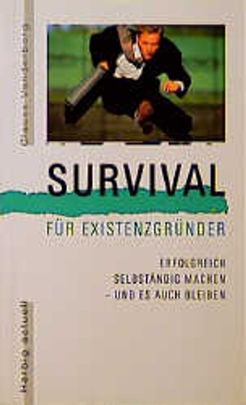 Survival für Existenzgründer