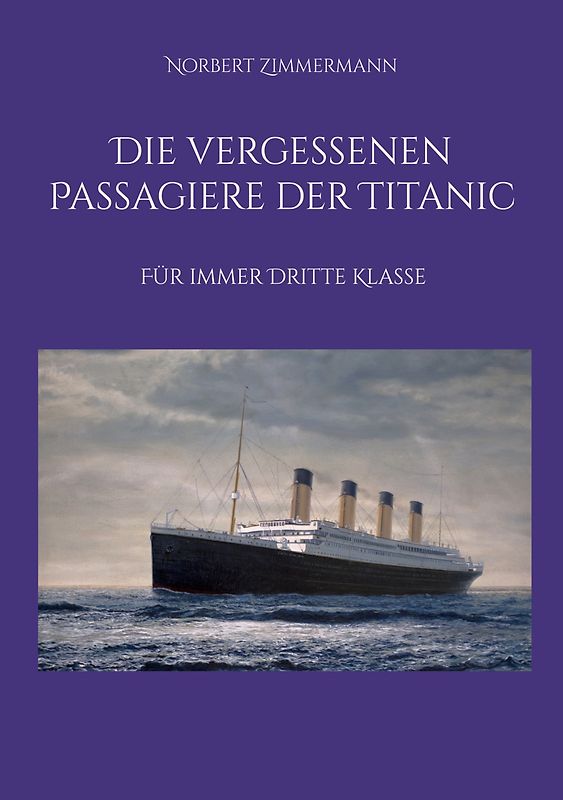 Die vergessenen Passagiere der Titanic
